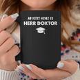 Ab Jetzt Heißt Es Herr Doktor Jumper Doctoratel Promotion Tassen Lustige Geschenke