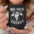 Big Nick Energy Santa Christmas Santa Christmas Coffee Mug Funny Gifts