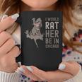 Chicago Rat Hole Preferirei Essere A Chicago Rat Hole Tazze Regalos divertidos