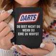 Darts Du Bist Nicht Du Wenn Du Eine 26 Werfst Tassen Lustige Geschenke