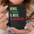 Denis L'uomo Il Mito La Leggenda Regalo Per Denis Tazze Regalos divertidos