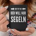 Der Will Nur Sailboat Skipper Sailor Tassen Lustige Geschenke