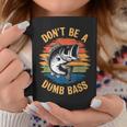 Don't Be A Dumb Bass Fishing Dad Bass Fish Coffee Mug Personalized Gifts