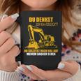 Du Denkst Ich Binerrück You Denkst Ich Binerrückt Excavator Tassen Lustige Geschenke