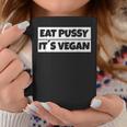 Eat Pussy Not Animals It'seganegans Tazze Regalos divertidos
