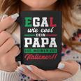 Egal Wie Cool Dein Papa Ist Meiner Ist Italian Tassen Lustige Geschenke