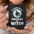 En Un Mundo Lleno De Princesas Sé Una Bruja Cuello Taza de café Regalos divertidos