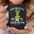 Der Krasseste Lauch Im Gym Gymnasium Fitness Lauch Tassen Lustige Geschenke