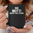 First Name Die Mutti Macht Das Schon Tassen Lustige Geschenke