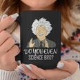 Science Meme Do You Even Science Bro Quote Coffee Mug Unique Gifts