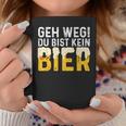 Geh Weg Du Bist Kein Bier Biertrinker Slogan Tassen Lustige Geschenke