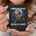 Human By Chance Alpha By Choice Cool Alpha Wolf Meme Coffee Mug Unique Gifts