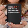 Ich Bin 3 In 1 Rechthaber Besserwisser Klugscheißer Tassen Lustige Geschenke