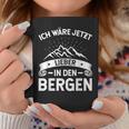 Ich Wäre Jetzt Lieber In Den Bergen Women's & Hiking Tassen Lustige Geschenke