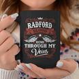 It's A Radford Thing You Wouldn't Understand Radford Last Name Blood Run Through My Veins Coffee Mug Personalized Gifts