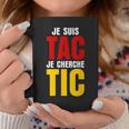 Je Suis Tac Je Cherche Tic Duo Tic Et Tac Deguisement Deux Tasse Cadeaux drôles