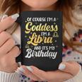 Im A Libra Goddess Queen Its My Birthday Libra Vibes Coffee Mug Personalized Gifts