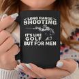 Long Range Shooting Wie Es Ist Golf Aber Für Herren Tassen Lustige Geschenke