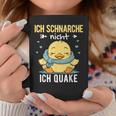 Nightdress Ich Schnarche Nicht Ich Quake Sleep Duck Tassen Lustige Geschenke