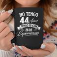 No Tengo 44 Años Tengo 18 Con 26 De Experiencia Cumpleaños Taza de café Regalos divertidos