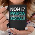 Non È Pancia Ma Distanziamento Sociale Non È Pancia Tazze Regalos divertidos