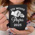 Papa 2025 Ich Werde Papa 2025Ater 2025 Tassen Lustige Geschenke