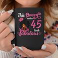 This Queen Makes 45 Look Fabulous 45Th Birthday Queen Afro Coffee Mug Unique Gifts