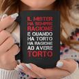 Regalo Mister Allenatore Calcio Divertente Ha Sempre Ragione Tazze Regalos divertidos