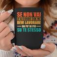 Sarcastico Divertente Scritte Lavorare Di Più Su Te Stesso Tazze Regalos divertidos