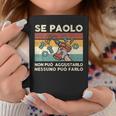 Se Paolo Non Può Aggiustarlo Nessuno Può Farlo Tazze Regalos divertidos