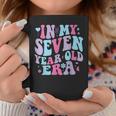 In My Seven Year Old Era Girl Boy 7Th Birthday 7 Year Old Coffee Mug Personalized Gifts