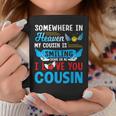 Somewhere In Heaven My Cousin Is Smiling Down On Me Love You Coffee Mug Personalized Gifts