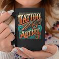 Tatuador Tatuaje Tatuajes Tatuajes Tatuado Taza de café Regalos divertidos