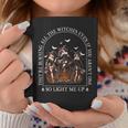 They're Burning All The Witches Even If You Arent One Women Coffee Mug Personalized Gifts