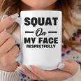Squat Sul Mioiso Rispettosamente Tazze Regalos divertidos