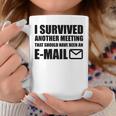 I Survived Another Meeting That Should Have Been An E-Mail Tazze Regalos divertidos