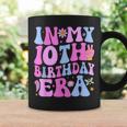 In My 10Th Birthday Era Ten Bday 10 Year Old Birthday Girl Coffee Mug Gifts ideas