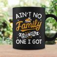 Ain't No Family Like The One I Got Matching Family Reunion Coffee Mug Gifts ideas