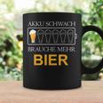 Akku Schwach Brauche Mehr Bier Tassen Geschenkideen