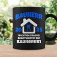 Bauherr Geschenk 2025 I Builder Construction Site Tassen Geschenkideen