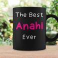 The Best Anahi Ever Quote For Named Anahi Coffee Mug Gifts ideas