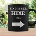 Bin Mit Der Hexe Hier Wizard Tassen Geschenkideen