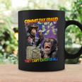 Commit Tax Fraud They Can't Catch Us All Tazze Ideas de regalos