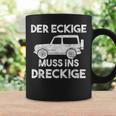 Der Eckige Muss Ins Dirckige Off-Road Off-Road Tassen Geschenkideen