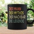 Der Mann Der Mythos The Neighbors Der Nächbar Die Legende N Tassen Geschenkideen