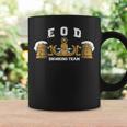 Eod Drinking Team 20348 Taza de café Ideas de regalos