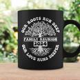 Family Reunion 2024 Our Roots Run Deep Our Love Runs Deeper Coffee Mug Gifts ideas