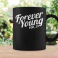 Forever Young 29 Febbraio Anno Bisestile 2024 Tazze Ideas de regalos
