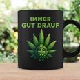 Cannabis Hemp Leaf Immer Gut Drauf Tassen Geschenkideen