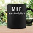Man I Love Folklore Divertente Detto Tazze Ideas de regalos